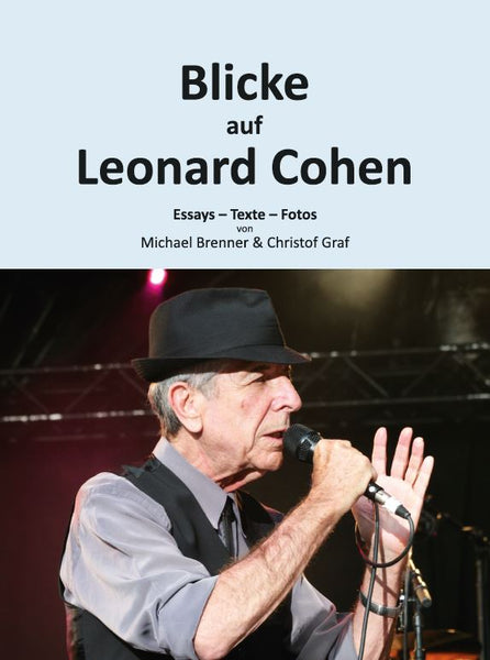 Blicke auf Leonard Cohen